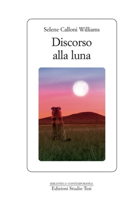 Discorso alla Luna, Selene Calloni Williams - Ebook - 9788876926211