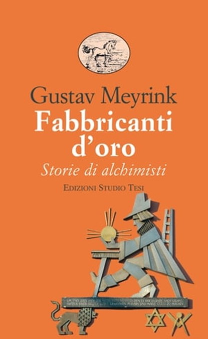 Fabbricanti d'oro, Gustav Meyrink - Ebook - 9788876926334