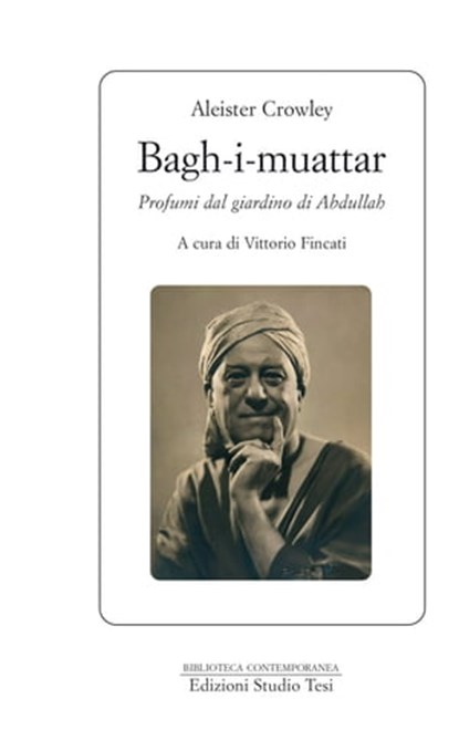 Bagh-i-muattar, Aleister Crowley - Ebook - 9788876926372