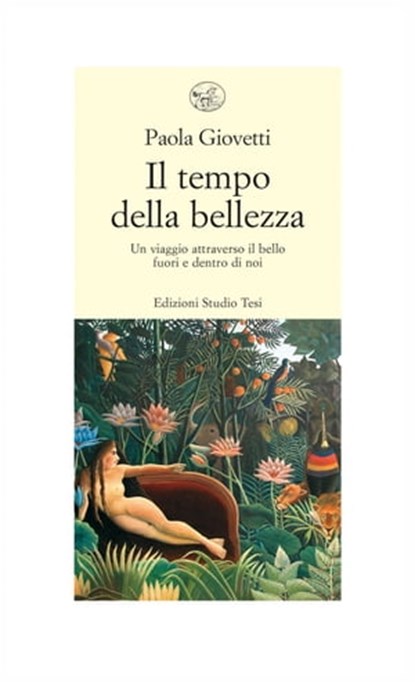 Il tempo della bellezza, Paola Giovetti - Ebook - 9788876926563