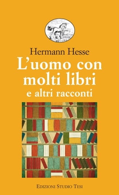 L'uomo con molti libri, Herman Hesse - Ebook - 9788876926723