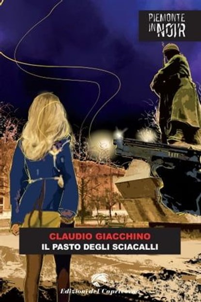 Il pasto degli sciacalli, Claudio Giacchino - Ebook - 9788877076502