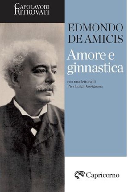 Amore e ginnastica, Edmondo De Amicis - Ebook - 9788877077790