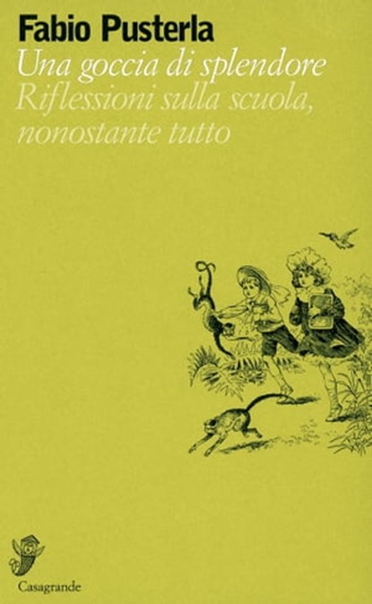 Una goccia di splendore, Fabio Pusterla - Ebook - 9788877139627