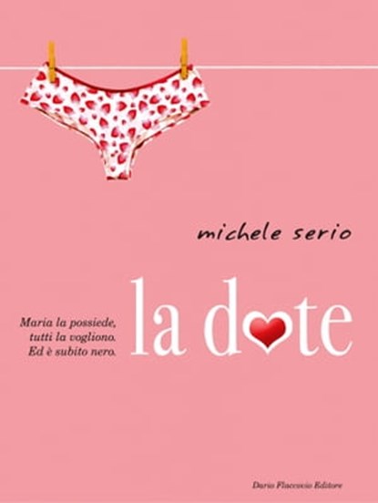 La dote, Michele Serio - Ebook - 9788877589545