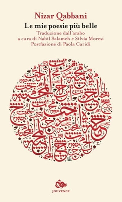 Le mie poesie più belle, Nizar Qabbani - Ebook - 9788878016149