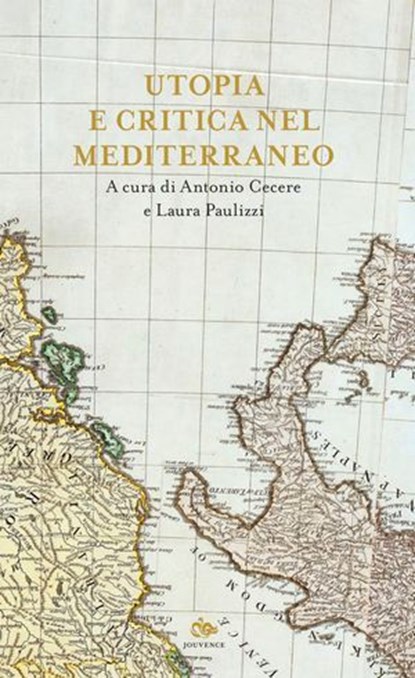 Utopia e critica nel Mediterraneo, AA. VV. - Ebook - 9788878018334