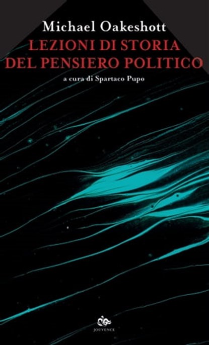 Lezioni di storia del pensiero politico, Michael Oakeshott - Ebook - 9788878018822
