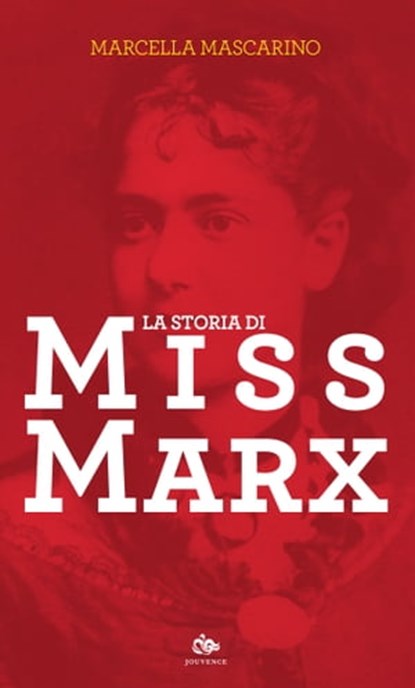 La storia di Miss Marx, Marcella Mascarino - Ebook - 9788878019393