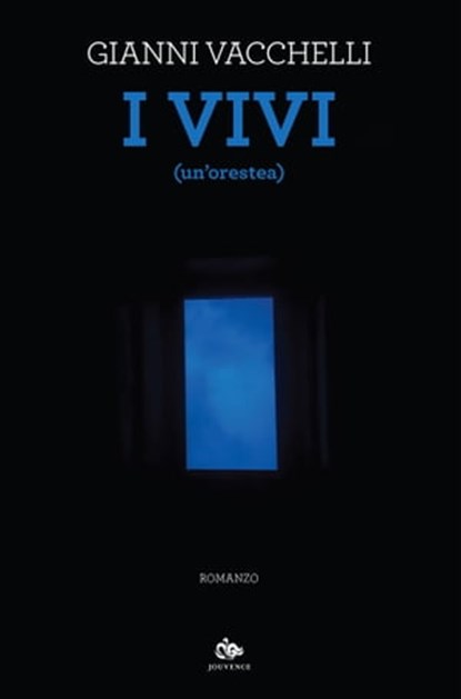 I Vivi, Gianni Vacchelli - Ebook - 9788878019492