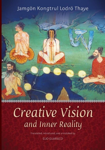 Creative Vision and Inner Reality, The Third Jamgon Kongtrul - Paperback - 9788878341241