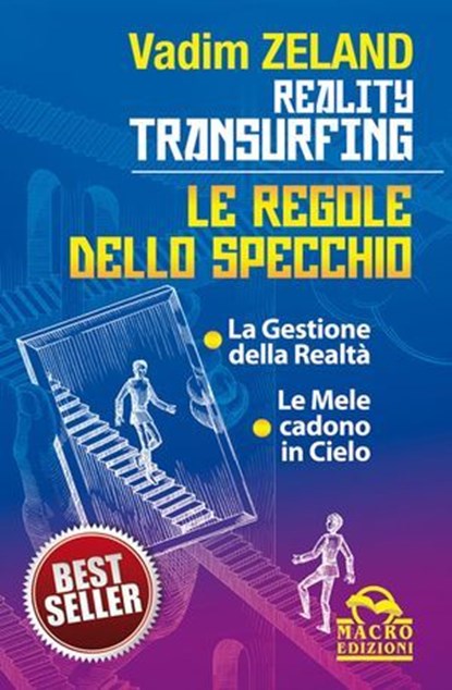 Reality Transurfing - Le regole dello specchio, Vadim Zeland - Ebook - 9788878692206