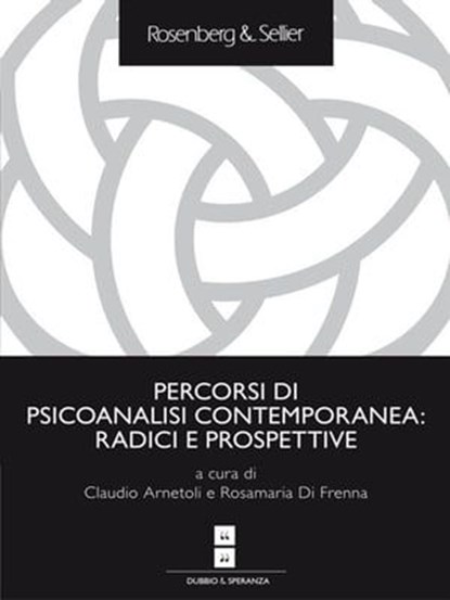 Percorsi di psicoanalisi contemporanea: radici e prospettive, AA.VV. - Ebook - 9788878854628