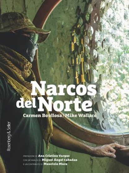 Narcos del Norte, Carmen Boullosa ; Mike Wallace - Ebook - 9788878855274