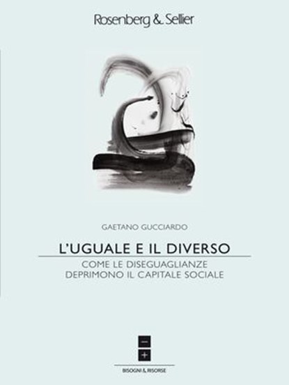 L'uguale e il diverso, Gaetano Gucciardo - Ebook - 9788878855526
