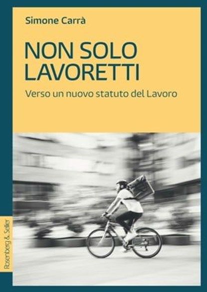 Non solo lavoretti, Simone Carrà - Ebook - 9788878857582