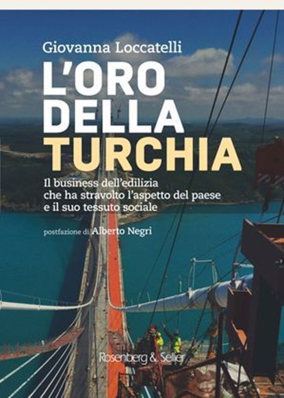 L'oro della Turchia, Giovanna Loccatelli - Ebook - 9788878857643