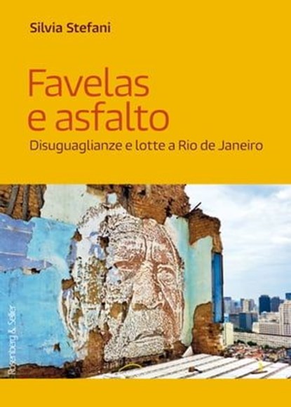 Favelas e asfalto, Silvia Stefani - Ebook - 9788878859685