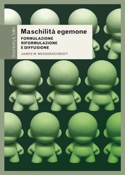 Maschilità egemone, James W. Messerschmidt - Ebook - 9788878859753