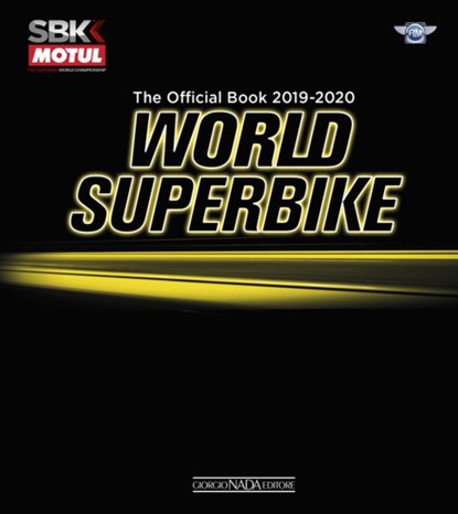 World Superbike 2019-2020 The Official Book, Michael Hill ; Mirco Lazzari - Gebonden - 9788879117630