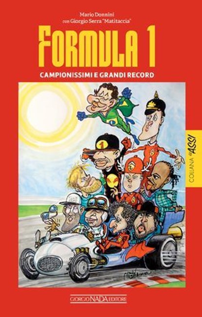 Formula 1. Campionissimi e grandi record, Mario Donnini - Ebook - 9788879119498