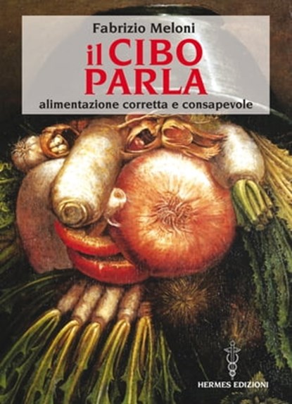 Il cibo parla, Fabrizio Meloni - Ebook - 9788879383448
