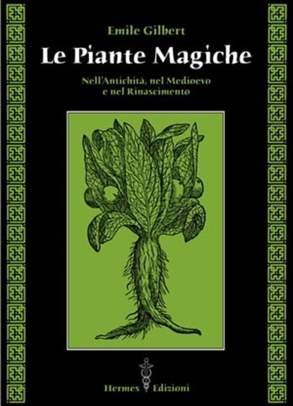 Le piante magiche, Emile Gilbert - Ebook - 9788879383790