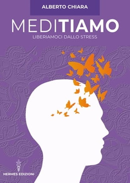 Meditiamo, Alberto Chiara - Ebook - 9788879384209