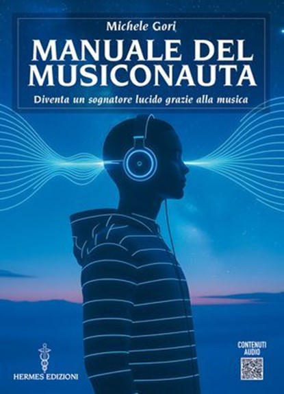 Manuale del musiconauta, Michele Gori - Ebook - 9788879384520