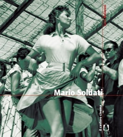 Mario Soldati, Luca Malavasi - Ebook - 9788880337294