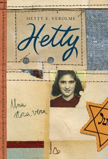 Hetty. Una storia vera, Hetty E. Verolme - Ebook - 9788880338390