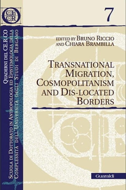 Transnational migration, cosmopolitanism and dis-located borders, Bruno Riccio ; Chiara Brambilla - Ebook - 9788880494782