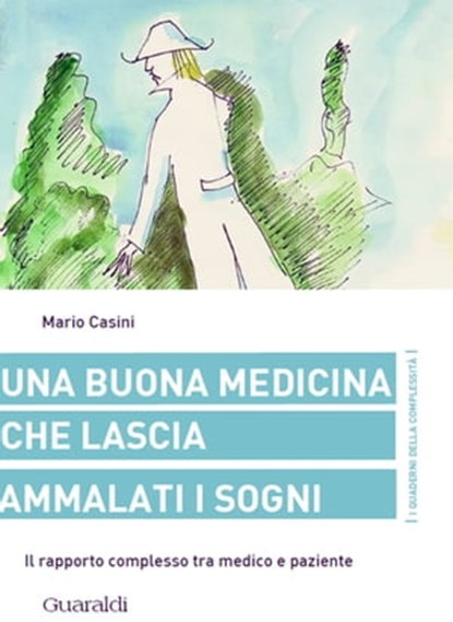 Una buona medicina che lascia ammalati i sogni, Mario Casini - Ebook - 9788880498483