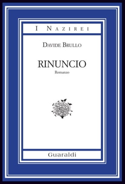 Rinuncio, Davide Brullo - Ebook - 9788880499640