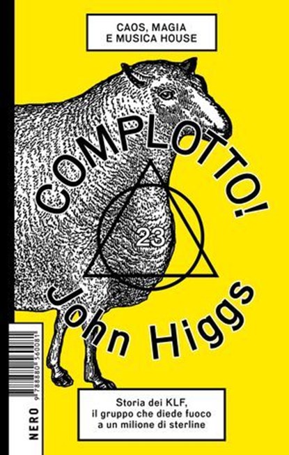Complotto!, John Higgs - Ebook - 9788880560340