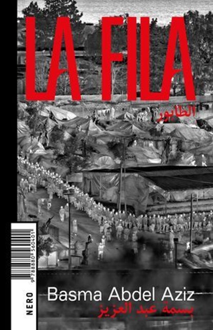 La Fila, Basma Abdel Aziz - Ebook - 9788880560500