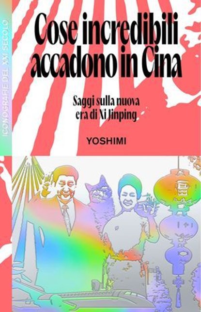 Cose incredibili accadono in Cina, Yoshimi - Ebook - 9788880563167