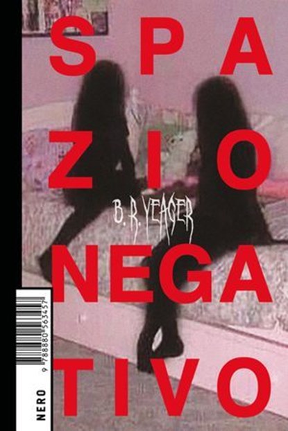 Spazio negativo, B.R. Yeager - Ebook - 9788880563594