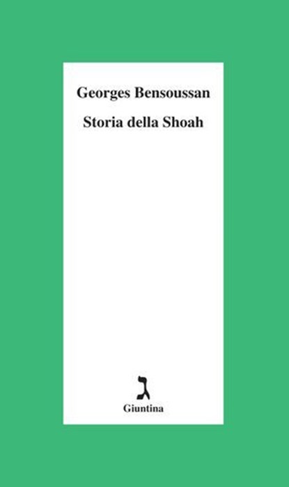 Storia della Shoah, Georges Bensoussan - Ebook - 9788880574941