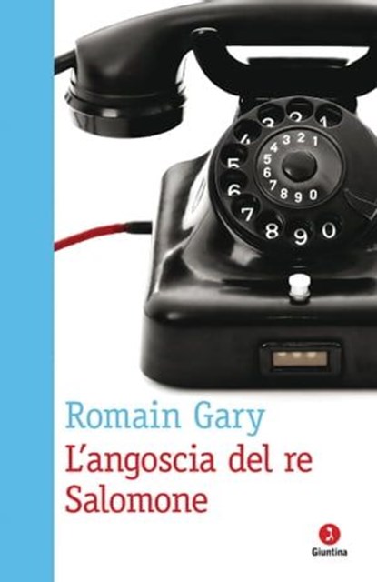 L'angoscia del re Salomone, Romain Gary - Ebook - 9788880576891
