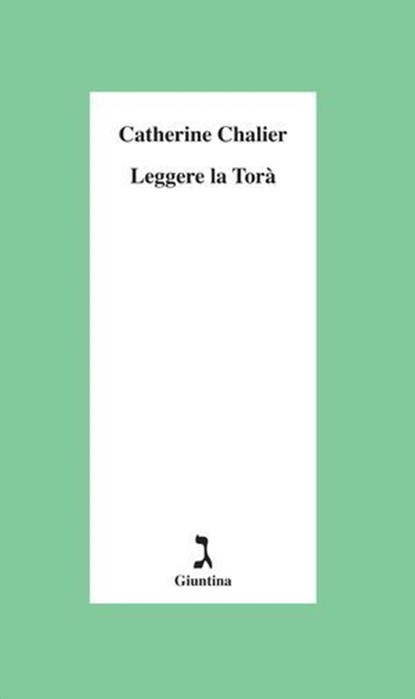 Leggere la Torà, Catherine Chalier - Ebook - 9788880577027