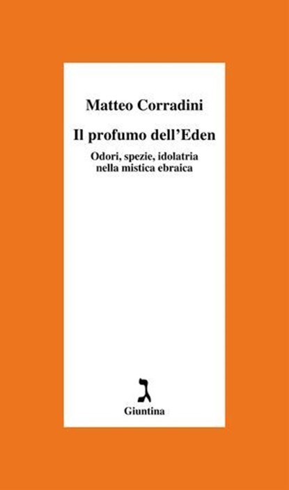 Il profumo dell'Eden, Matteo Corradini - Ebook - 9788880577720