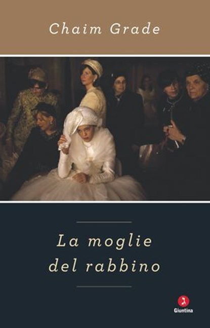 La moglie del rabbino, Chaim Grade - Ebook - 9788880578208