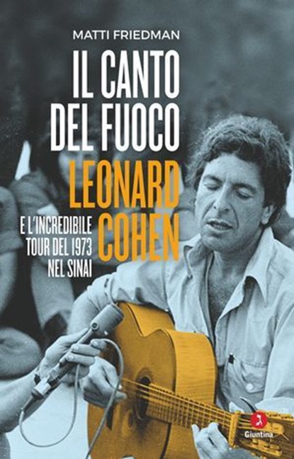 Il canto del fuoco, Matti Friedman - Ebook - 9788880579489