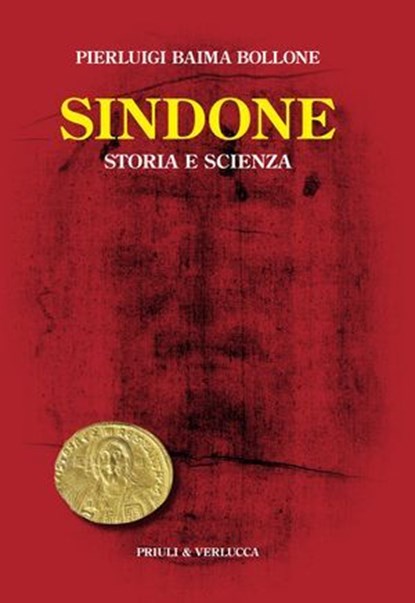 Sindone. Storia e scienza, Pierluigi Baima Bollone - Ebook - 9788880685692