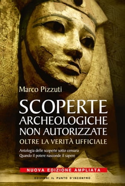 Scoperte archeologiche non autorizzate, Marco Pizzuti - Ebook - 9788880938859