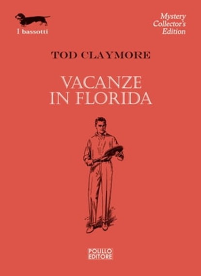 Vacanze in Florida, Tod Claymore - Ebook - 9788881546268
