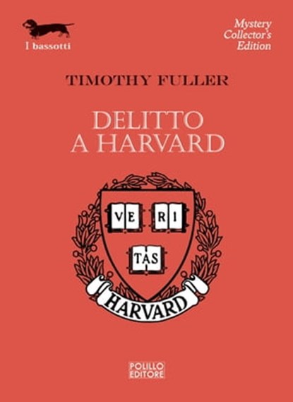 Delitto a Harvard, Timothy Fuller - Ebook - 9788881546305
