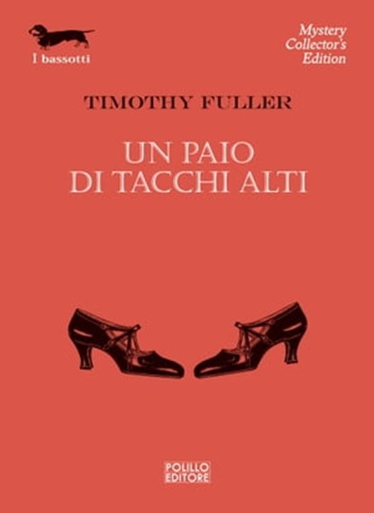 Un paio di tacchi alti, Timothy Fuller - Ebook - 9788881546404