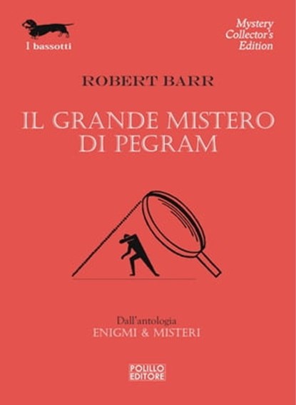 Il grande mistero di Pegram, Robert Barr - Ebook - 9788881546527